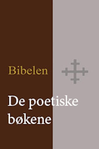 De Poetiske bøker Bibelen 2011 BM - Bibelselskapet