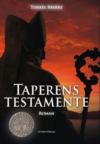 Taperens testamente - Torkel Brekke