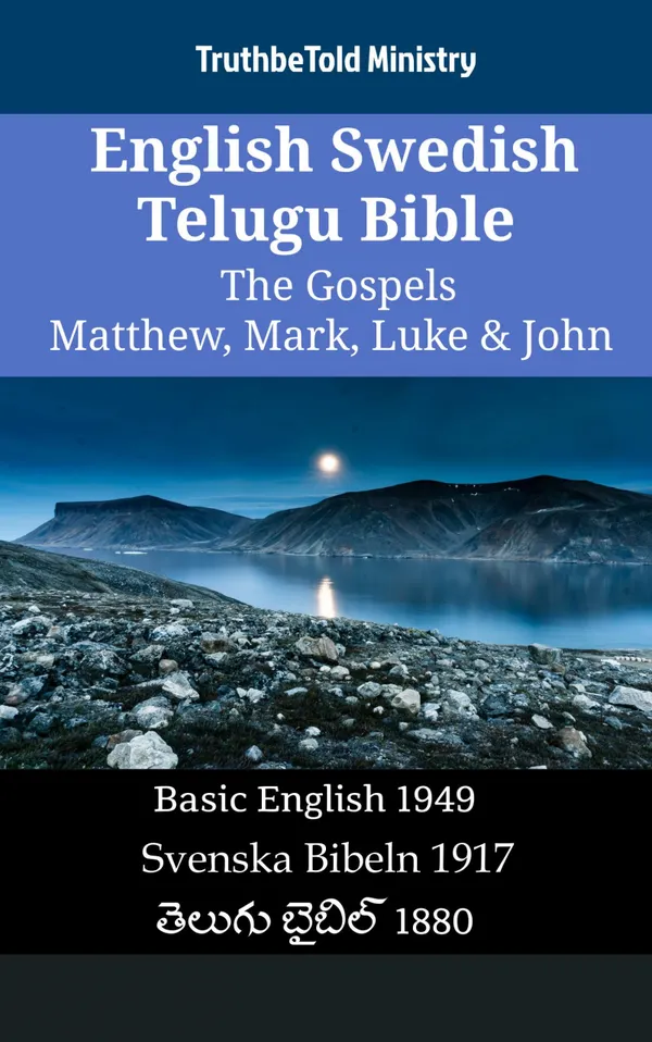 English Swedish Telugu Bible - The Gospels - Matthew, Mark, Luke & John