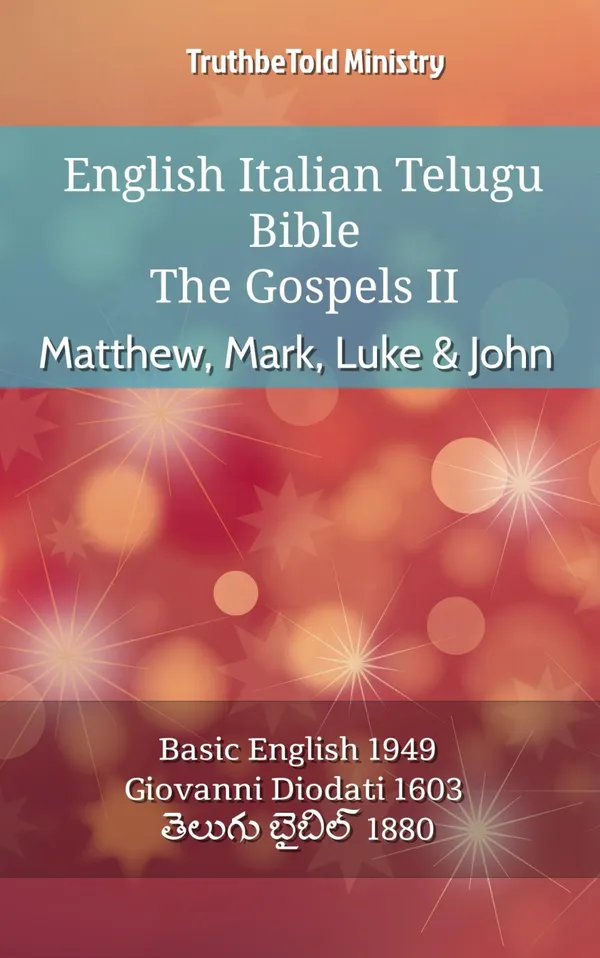English Italian Telugu Bible - The Gospels II - Matthew, Mark, Luke & John