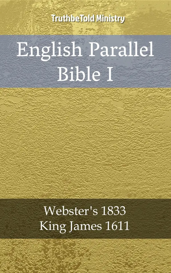 English Parallel Bible I