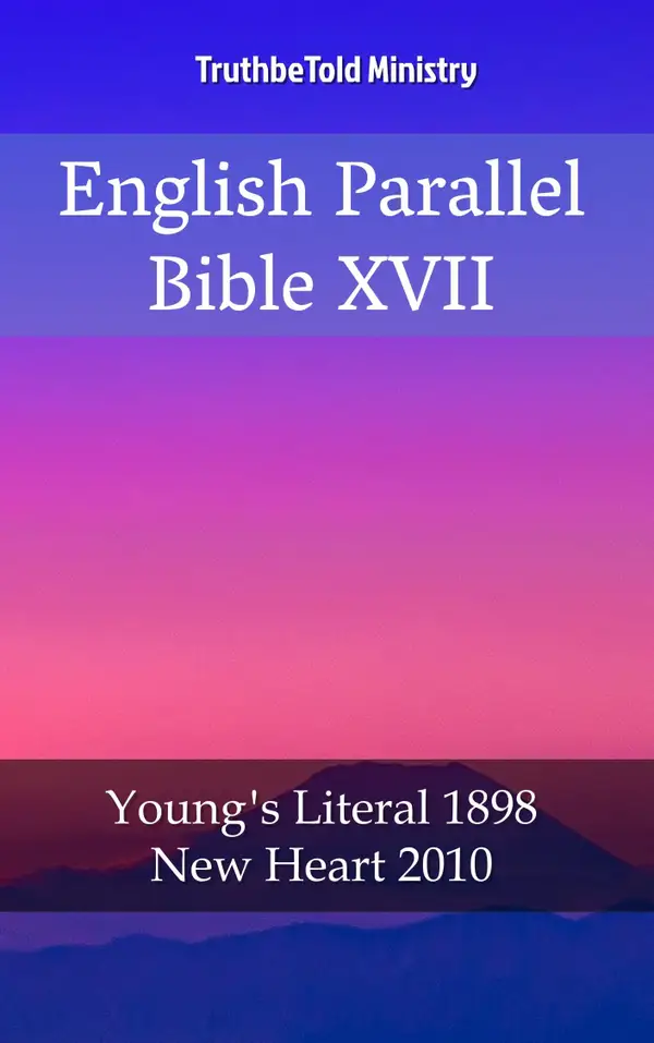 English Parallel Bible XVII