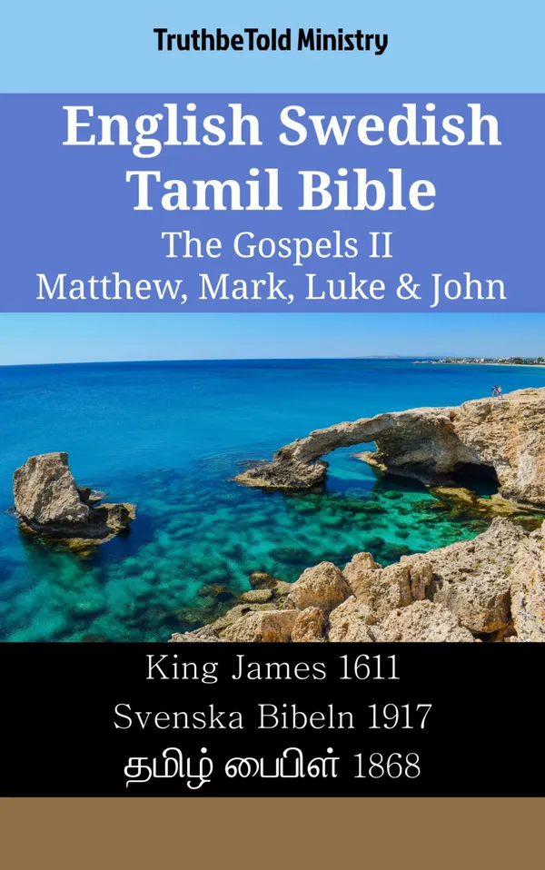 English Swedish Tamil Bible - The Gospels II - Matthew, Mark, Luke & John