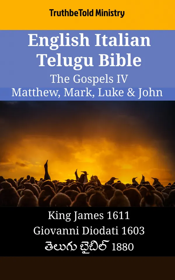 English Italian Telugu Bible - The Gospels IV - Matthew, Mark, Luke & John