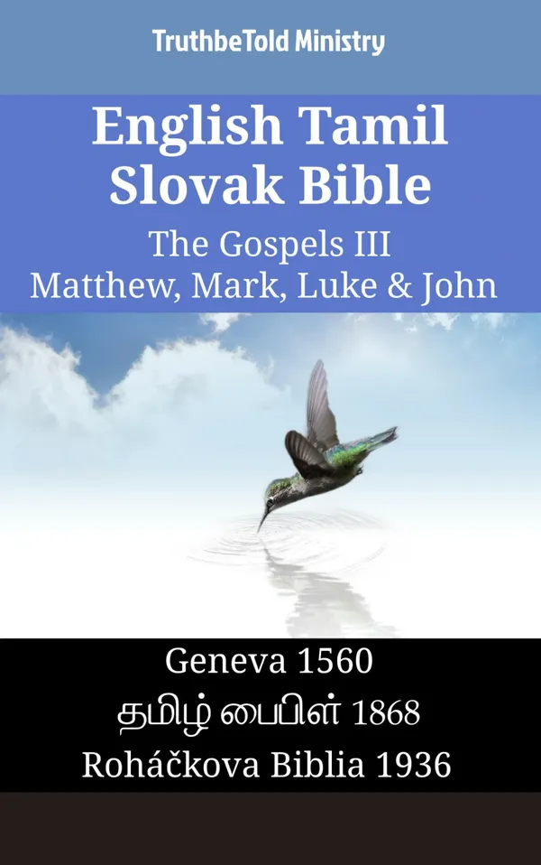 English Tamil Slovak Bible - The Gospels III - Matthew, Mark, Luke & John