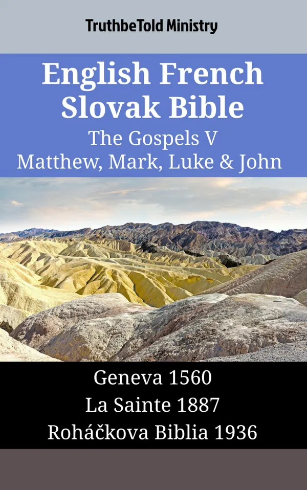 English French Slovak Bible - The Gospels V - Matthew, Mark, Luke & John