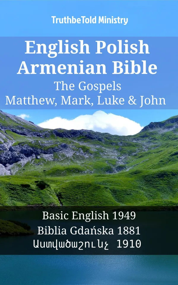 English Polish Armenian Bible - The Gospels - Matthew, Mark, Luke & John