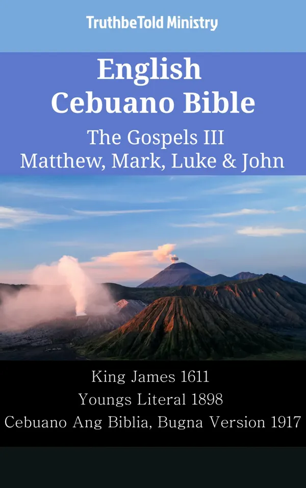 English Cebuano Bible - The Gospels III - Matthew, Mark, Luke & John