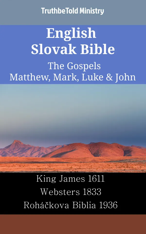 English Slovak Bible - The Gospels - Matthew, Mark, Luke & John