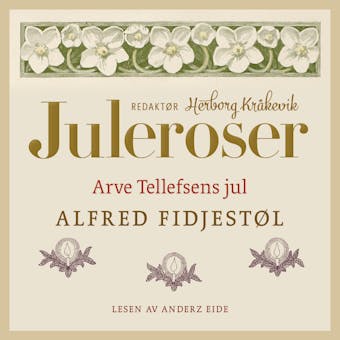 Arve Tellefsens jul - Alfred Fidjestøl