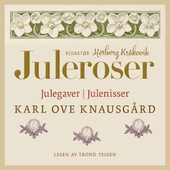 Julegaver ; Julenisser - Karl Ove Knausgård
