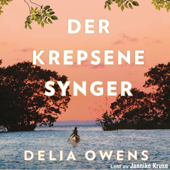 Der krepsene synger - Delia Owens