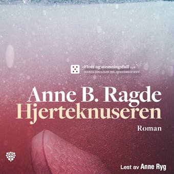 Hjerteknuseren: roman - Anne B. Ragde