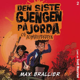Den siste gjengen på jorda og zombieparaden - Max Brallier