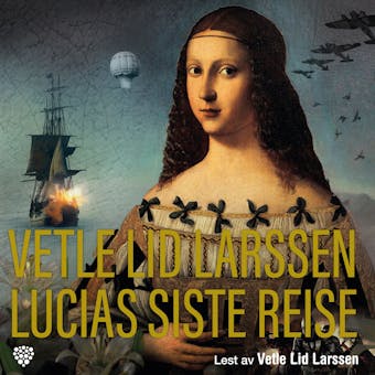 Lucias siste reise - Vetle Lid Larssen