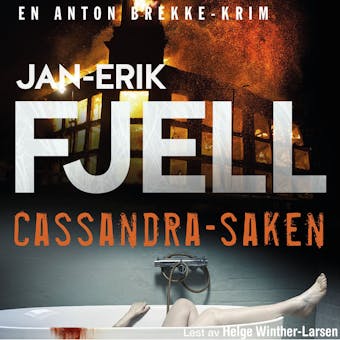 Cassandra-saken - Jan-Erik Fjell