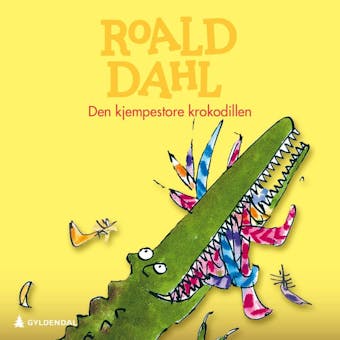 Den kjempestore krokodillen - Roald Dahl