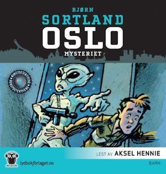 Oslo-mysteriet - Bjørn Sortland
