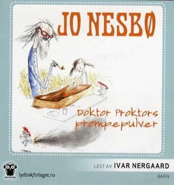 Doktor Proktors prompepulver - Jo Nesbø