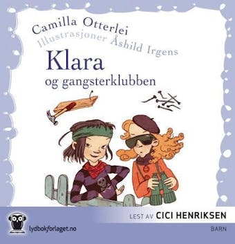 Klara og gangsterklubben - undefined