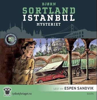 Istanbul-mysteriet - Bjørn Sortland