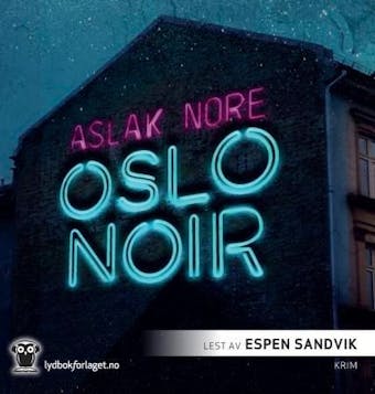 Oslo noir - Aslak Nore
