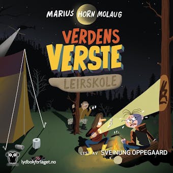 Verdens verste leirskole - Marius Horn Molaug