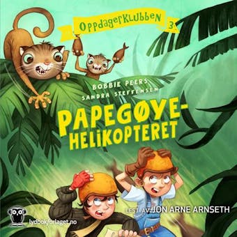 Papegøyehelikopteret - Bobbie Peers