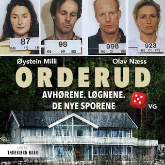 Orderud: avhørene, løgnene, de nye sporene