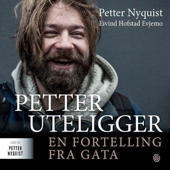 Petter uteligger: en fortelling fra gata