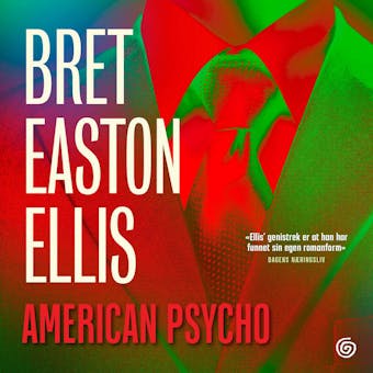American psycho - Bret Easton Ellis
