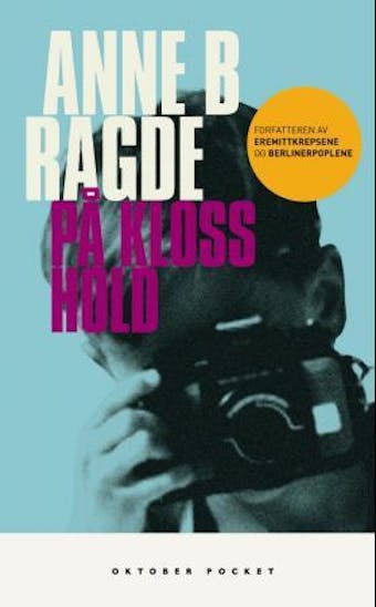 På kloss hold: roman - Anne B. Ragde