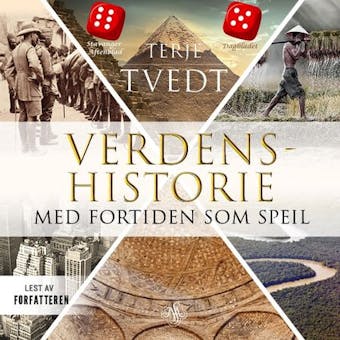 Verdenshistorie: med fortiden som speil - Terje Tvedt