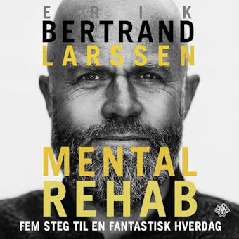Mental rehab: fem steg til en fantastisk hverdag - undefined