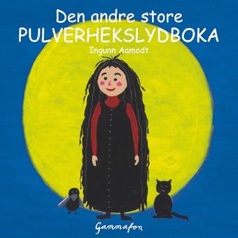 Den andre store Pulverhekslydboka - Ingunn Aamodt