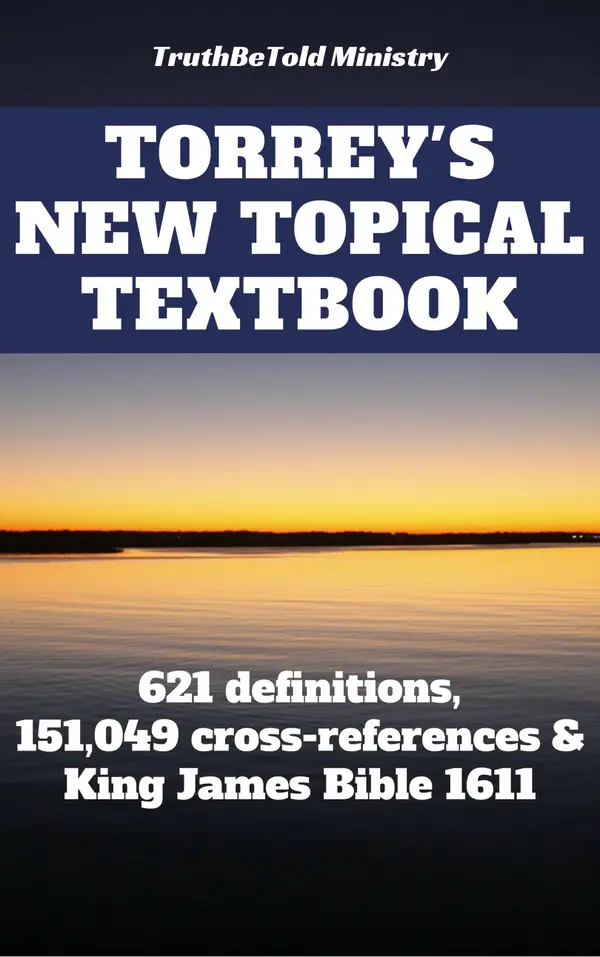 Torrey's New Topical Textbook
