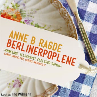 Berlinerpoplene - Anne B. Ragde