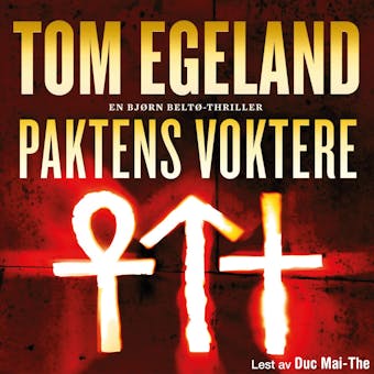 Paktens voktere - Tom Egeland