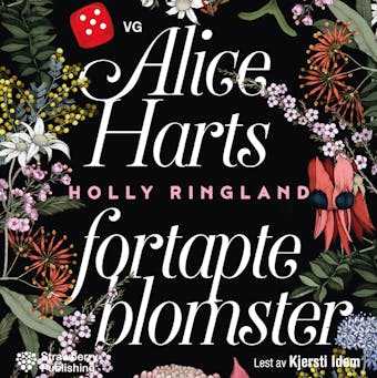 Alice Harts fortapte blomster - Holly Ringland