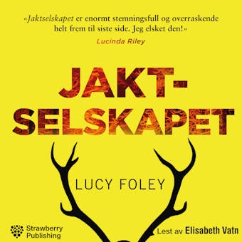 Jaktselskapet - Lucy Foley