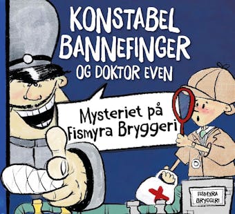 Mysteriet pÃ¥ Fismyra bryggeri - Kristian Mehlum Lie