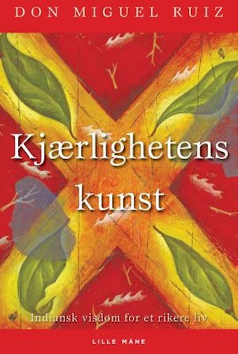 Kjærlighetens kunst: indiansk visdom for lykkeligere parforhold