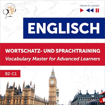 Englisch Wortschatz- und Sprachtraining. B2-C1 – Hören & Lernen: English Vocabulary Master for Advanced Learners - Dominika Tkaczyk, Dorota Guzik