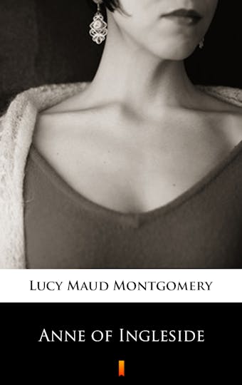 Anne of Ingleside - Lucy Maud Montgomery