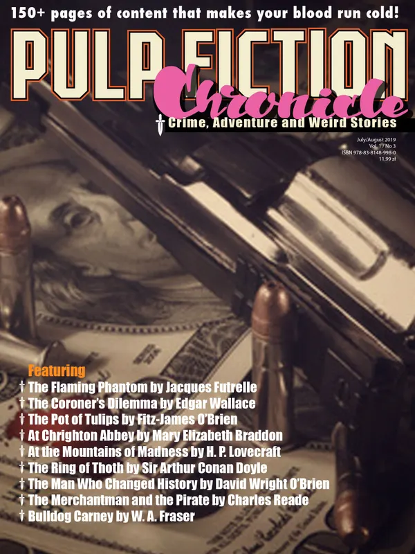 Pulp Fiction Chronicle : Crime, Adventure and Weird Stories. Vol. 3