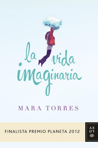 La vida imaginaria - Mara Torres