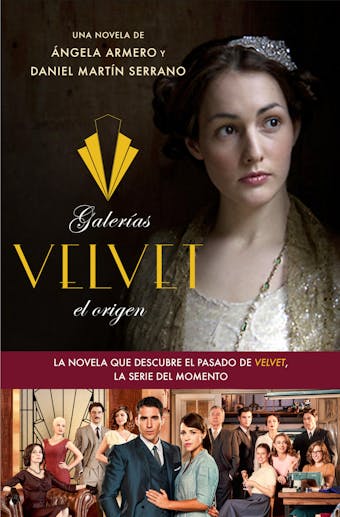 Galerías Velvet, el origen: Basada en una idea de Ramón Campos y Gema R. Neira - undefined