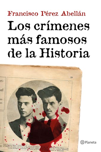 Los crímenes más famosos de la Historia - Francisco Pérez Abellán