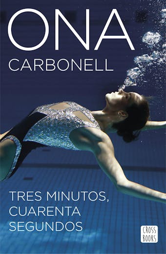 Tres minutos, cuarenta segundos - Ona Carbonell Ballestero