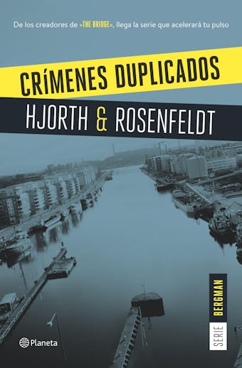 Crímenes duplicados (Serie Bergman 2): Un nuevo caso para el psicólogo criminal más famoso de Suecia - undefined